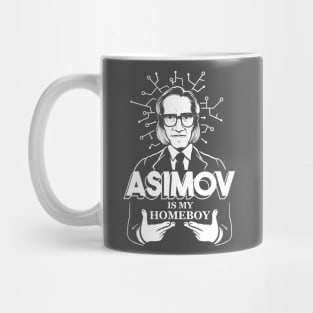 Asimov is my Homeboy Mug